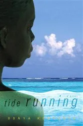 Book cover of Tide Running by Oonya Kempadoo