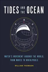 Book cover of Tides and the Ocean by William Thomson