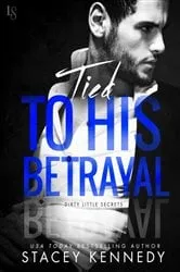 Book cover of Tied to His Betrayal by Stacey Kennedy