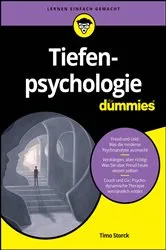 Book cover of Tiefenpsychologie für Dummies by Timo Storck