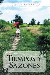 Book cover of Tiempos y Sazones by Luz Caraballo