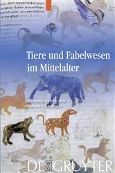 Book cover of Tiere und Fabelwesen im Mittelalter by Sabine Obermaier