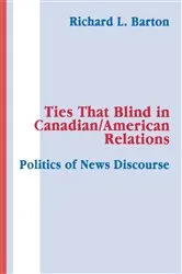 Book cover of Ties That Blind in Canadian/american Relations by Unknown