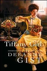Book cover of Tiffany Girl by Deeanne Gist
