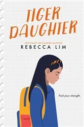 Book cover of Tiger Daughter by Rebecca Lim