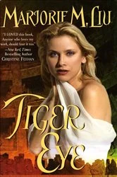 Book cover of Tiger Eye by Marjorie M. Liu