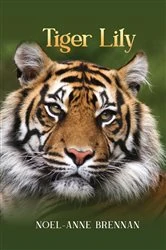 Book cover of Tiger Lily by Noel-Anne Brennan
