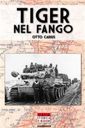 Book cover of Tiger nel fango by Otto Carius
