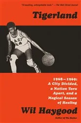 Book cover of Tigerland by Wil Haygood