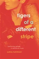 Book cover of Tigers of a Different Stripe by Sydney Hutchinson