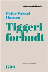 Book cover of Tiggeri forbudt by Hansen, Peter, W.