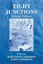 Book cover of Tight Junctions (2nd ed.) by Marcelino Cereijido