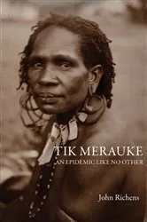 Book cover of Tik Merauke by John Richens