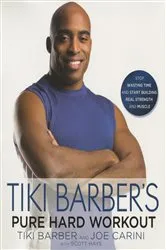 Book cover of Tiki Barber's Pure Hard Workout by Tiki Barber