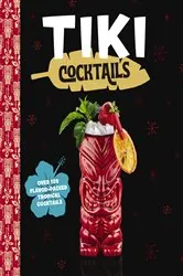 Book cover of Tiki Cocktails by The Coastal Kitchen