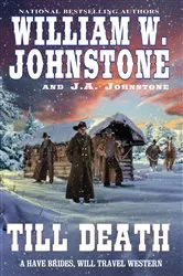 Book cover of Till Death by William W. Johnstone