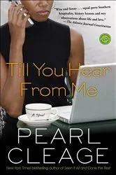 Book cover of Till You Hear from Me by Pearl Cleage
