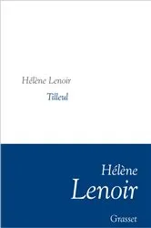 Book cover of Tilleul by Hélène Lenoir