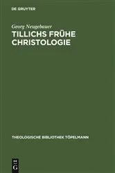 Book cover of Tillichs frühe Christologie by Georg Neugebauer