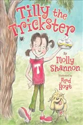 Book cover of Tilly the Trickster by Molly Shannon