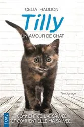 Book cover of Tilly, un amour de chat by Celia Haddon