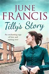 Book cover of Tilly's Story by June Francis