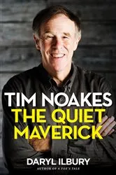 Book cover of Tim Noakes: The Quiet Maverick by Daryl Ilbury