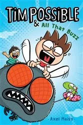 Book cover of Tim Possible & All That Buzz by Axel Maisy