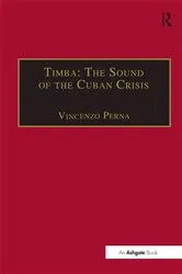 Book cover of Timba: The Sound of the Cuban Crisis by Vincenzo Perna