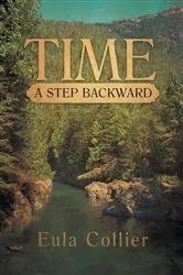 Book cover of Time: a Step Backward by Eula Collier