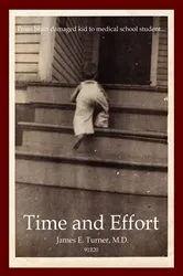 Book cover of Time and Effort by James E Turner