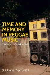Book cover of Time and memory in reggae music by Sarah Daynes