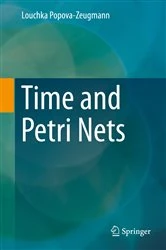 Book cover of Time and Petri Nets by Louchka Popova-Zeugmann