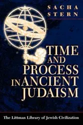 Book cover of Time and Process in Ancient Judaism by Sacha Stern