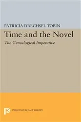 Book cover of Time and the Novel by Patricia Drechsel Tobin
