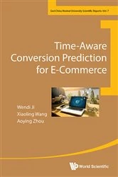 Book cover of Time-aware Conversion Prediction For E-commerce by Wendi Ji