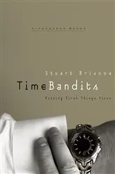 Book cover of Time Bandits by Stuart Briscoe