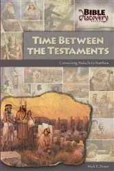 Book cover of Time Between The Testaments by Mark E Braun