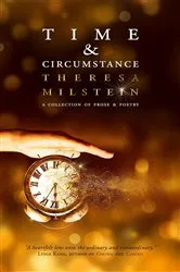 Book cover of Time & Circumstance by Theresa Milstein