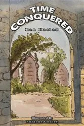 Book cover of Time Conquered by Ben Haslam