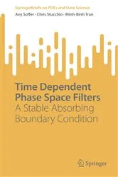 Book cover of Time Dependent Phase Space Filters by Avy Soffer