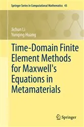 Book cover of Time-Domain Finite Element Methods for Maxwell's Equations in Metamaterials by Unknown