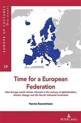 Book cover of Time for a European federation by Yannis Karamitsios
