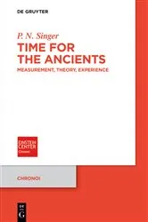 Book cover of Time for the Ancients by P. N. Singer