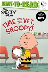 Book cover of Time for the Vet, Snoopy! by Charles  M. Schulz