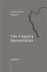 Book cover of Time-Frequency Representations by Richard Tolimieri