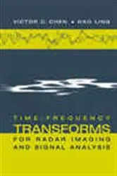 Book cover of Time-frequency Transforms for Radar Imaging and Signal Analysis by Unknown