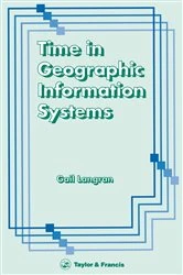 Book cover of Time In Geographic Information Systems by Gail Kucera