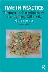 Book cover of Time in Practice (2nd ed.) by Mary Lynne Ellis