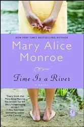 Book cover of Time Is a River by Mary Alice Monroe